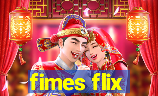 fimes flix